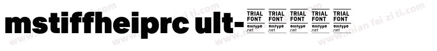 mstiffheiprc ult字体转换